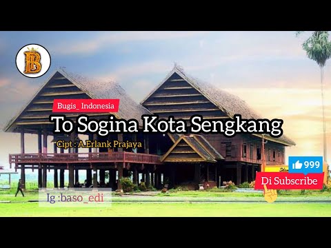Lagu Bugis_ Tau Sogina Kota Sengkang