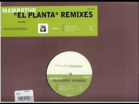 Mambotur -  El Planta - Mandy club mix
