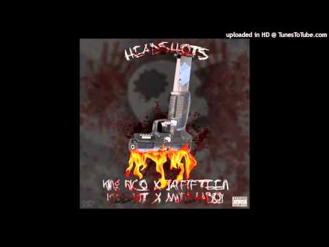 King Rico x Jayfifteen x KiddAnt x MurdaaBoy - Headshots [Prod. By Trap Surgeons]