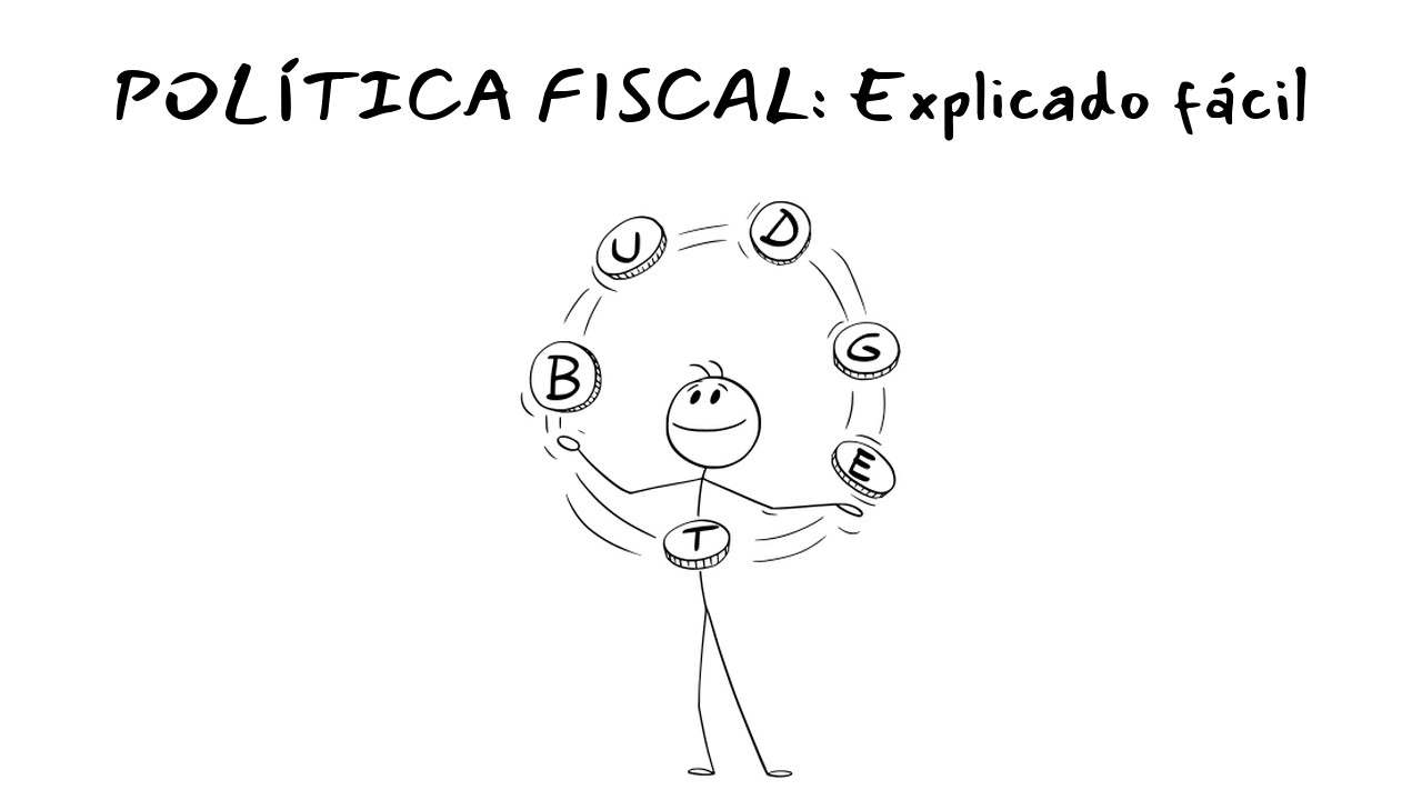 ¿Qué es la POLÍTICA FISCAL? (Explicación fácil y rápida)