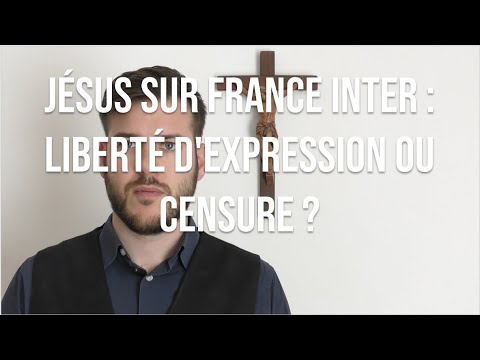 Jesus on France Inter: freedom of expression or censorship?