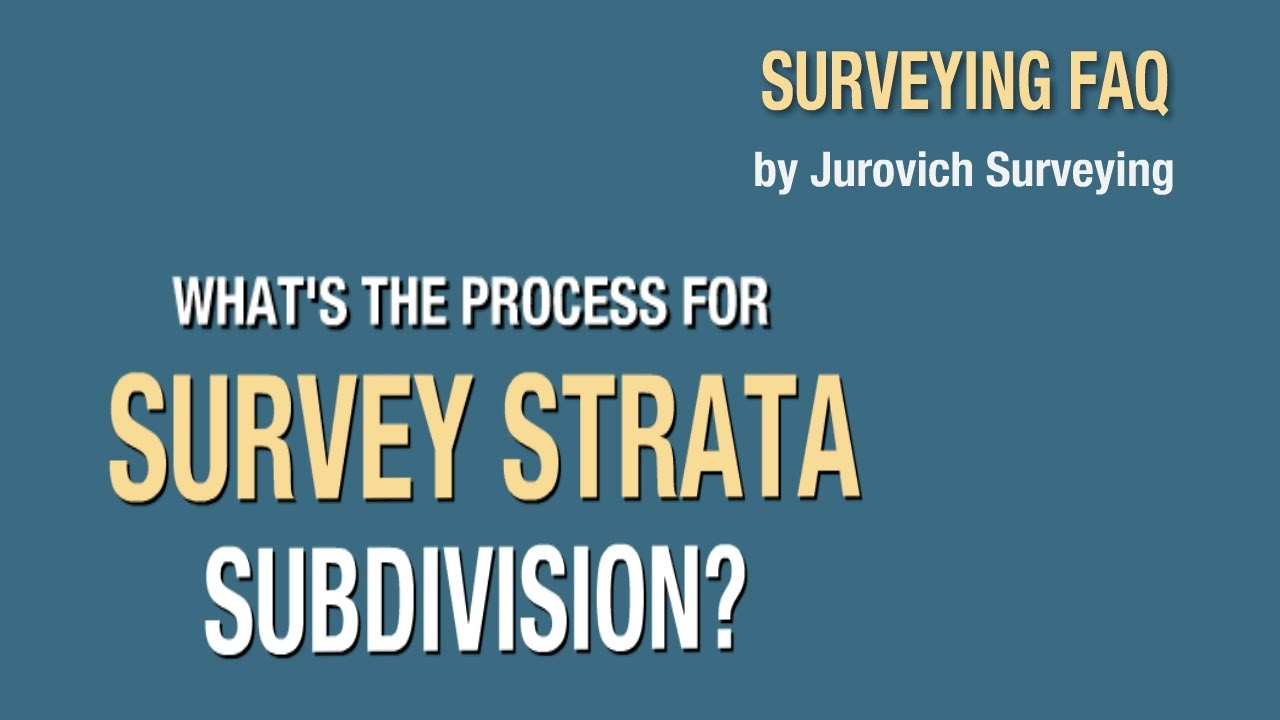 Survey Strata Subdivision Process Perth | Jurovich Surveying