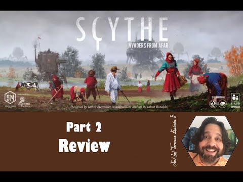 Scythe: Invaders from Afar - Part 2: game review | JLTEI