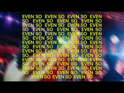 Even So (Live) Music Video by Fellowship Creative