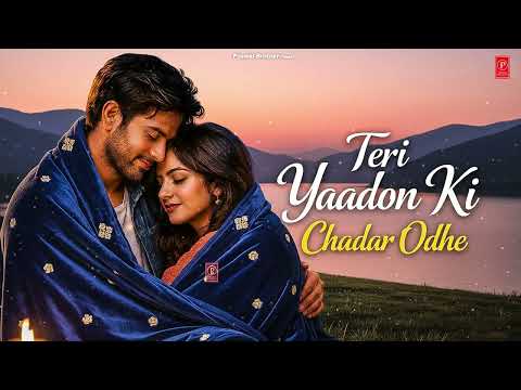 Teri Yaadon Ke Chadar Odhe | Heart Touching Sad Song | Emotional Love Story | Hindi Sad Song 2026