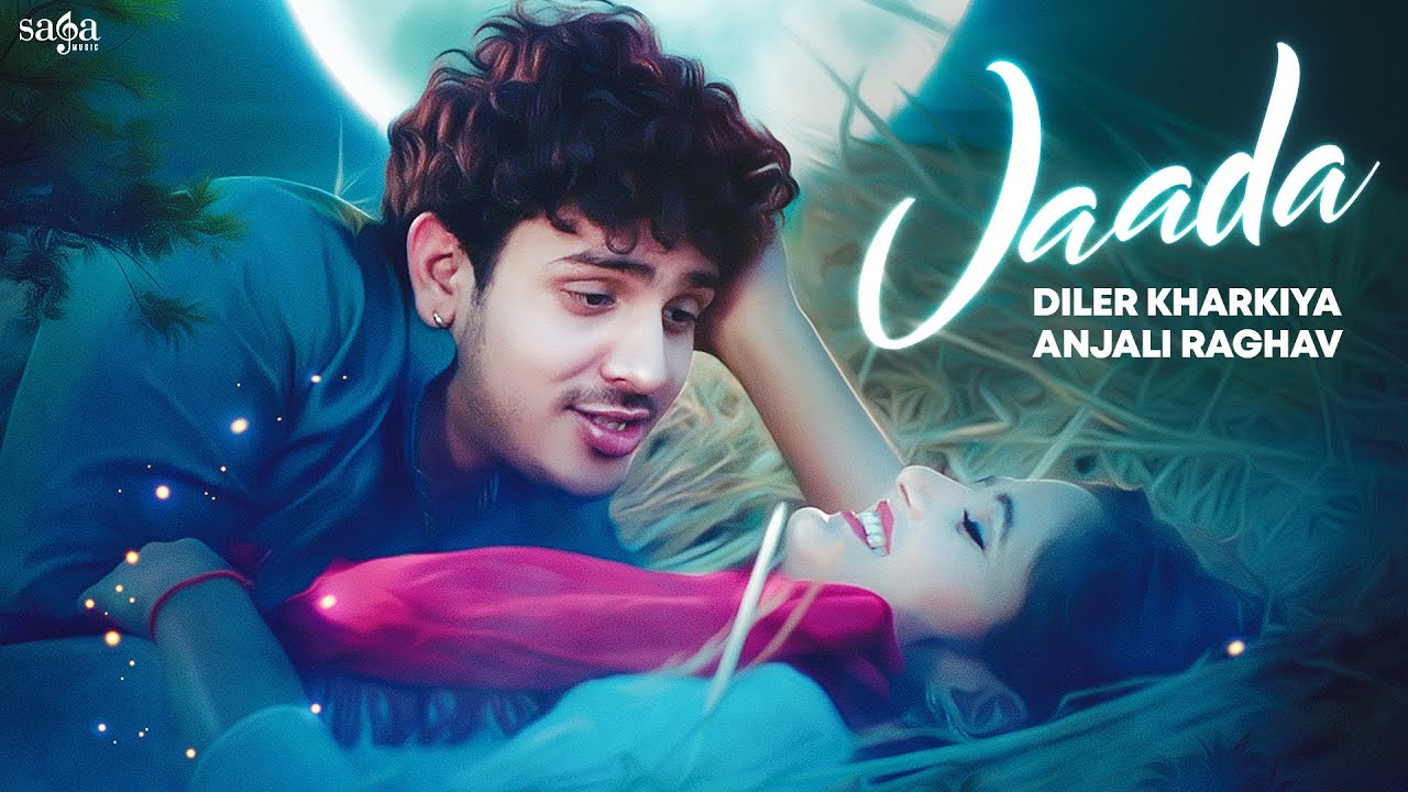 JAADA LYRICS - Diler Kharkiya Ft. Anjali Raghav