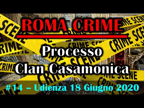 Audio Podcast | Processo clan Casamonica | Roma | 18 Giugno 2020 | #14