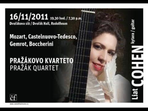 Liat Cohen & Prazak Quartet / Mario Castelnuovo Tedesco Quintet op.143
