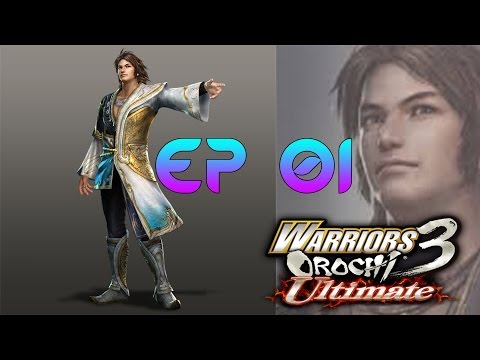 Let's play [Warrior Orochi 3 Ultimate] I get one hit KO'ed Ep 01