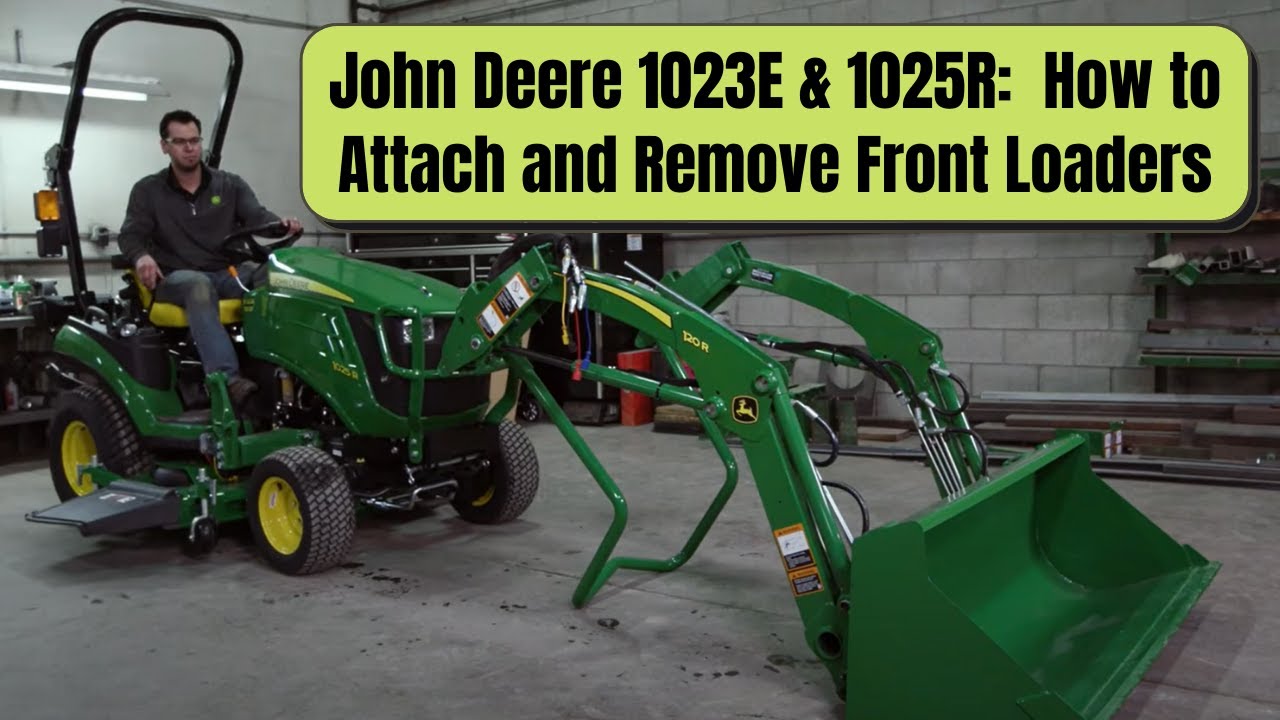 John Deere 1023E & 1025R – How to Attach and Remove Front Loaders Tutorial By Minnesota Equipment