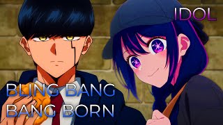 [閒聊] Idol x Bling-Bang-Bang-Born