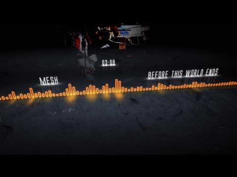 Mesh - Before This World Ends