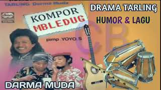 Download lagu Drama Tarling Humor & Lagu Kompor Mbledug mp3