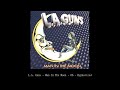 L A  Guns   Man In The Moon   06   Hypnotized