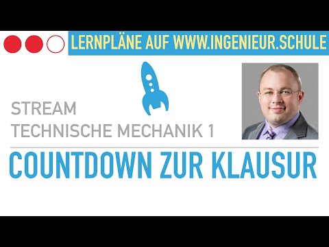 Countdown zur Klausur – Technische Mechanik 1