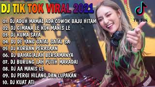 Download lagu Viral Tik Tok Terbaru 2021 - Dj Gimana Le Kok Mantan Manis Le Remix Full Album Paling Enak mp3