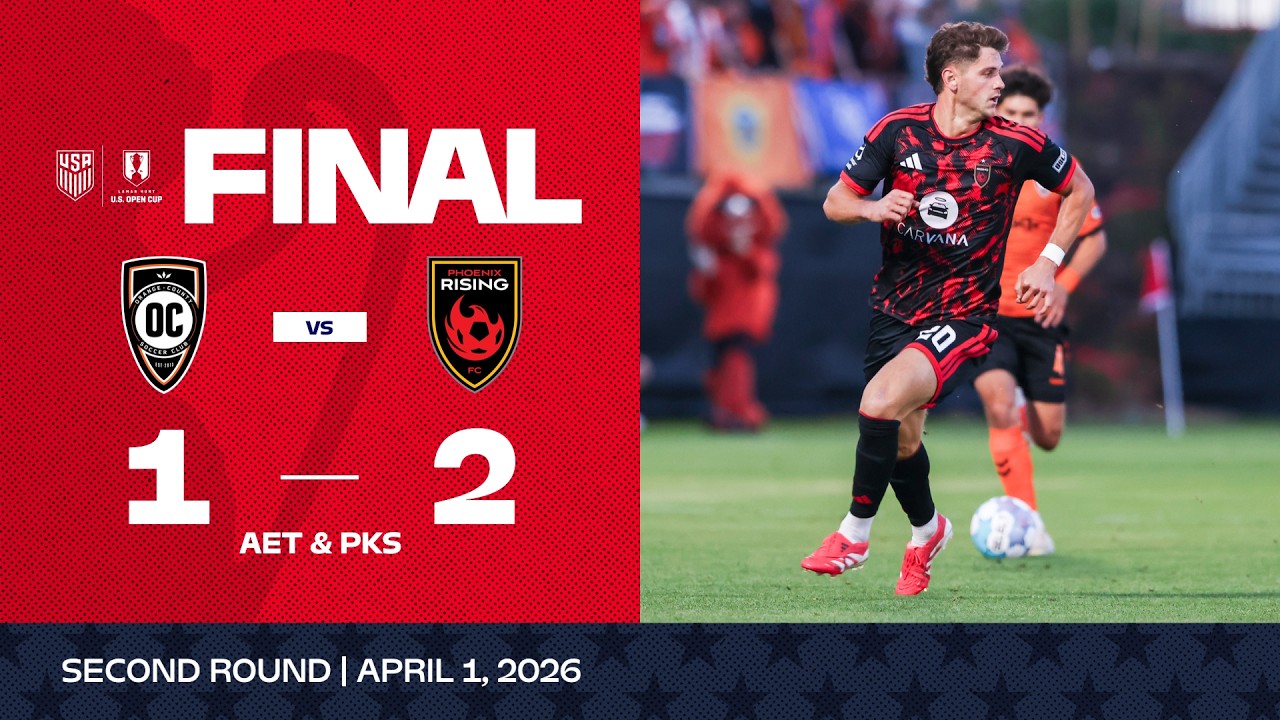 Orange County SC vs. Phoenix Rising | 2026 Lamar Hunt U.S. Open Cup Game Highlights