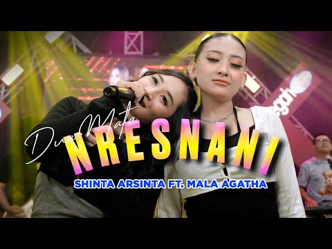 SHINTA ARSINTA FT. MALA AGATHA - NRESNANI | DUA MATA (OFFICIAL LIVE MUSIC COVER)