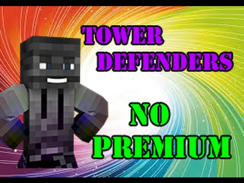 SERVIDOR TOWER DEFENDERS NO PREMIUM MINECRAFT PVP - YouTube