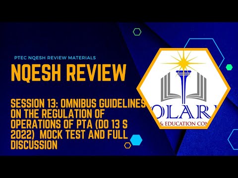 NQESH REVIEW Session 13: Omnibus Guidelines on the Regulation of Operations of PTA (DO 13 s 2022)