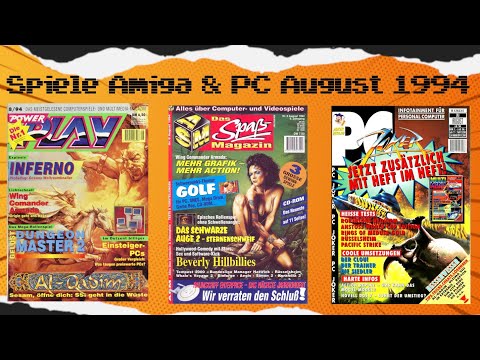 Retrospiele vor 30 jahren Zeitreise ins Jahr 94 (August) Amiga & PC Edition