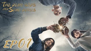【ENG SUB】The Demi-Gods and Semi-Devils EP01 �