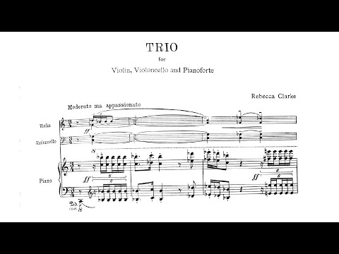 Rebecca Clarke - Piano Trio (1921) [w/ score]