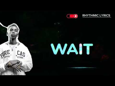 Kivumbi King     Wait Lyrics ft AXON