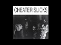 Cheater Slicks - A Sad Guitar (The Bell Notes cover)