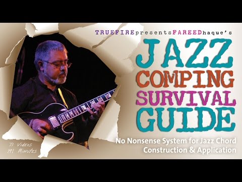 Jazz Comping - #1 Introduction - Jazz Guitar Lessons - Fareed Haque