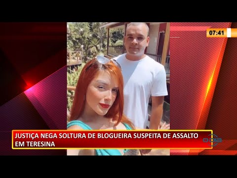 Justiça nega pedido de liberdade de digital influencer envolvida em assalto em Teresina 16 02 2021