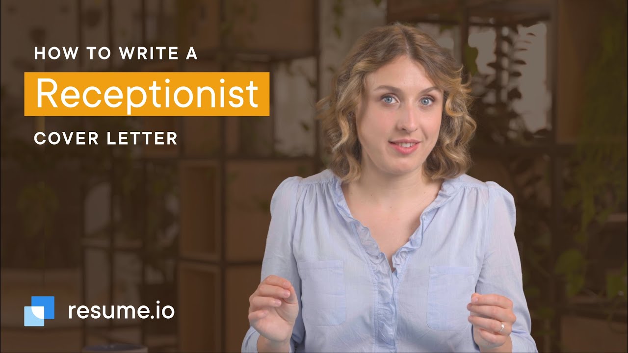 How to write a receptionist cover letter (free example & template) video thumbnail