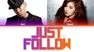 HyunA (현아) ft. Dok2 Just Follow Color Coded Lyrics (Han/Rom/Eng)