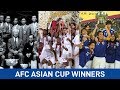 AFC Asian Cup Winners 1956 - 2019