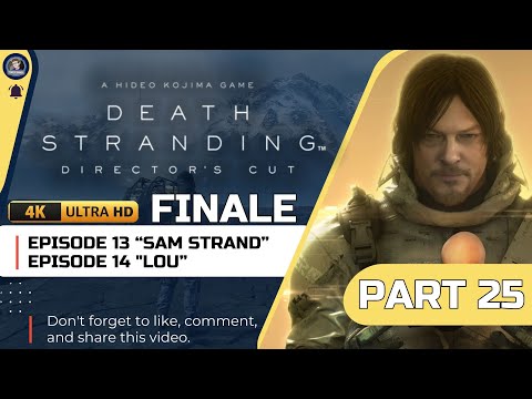 Death Stranding Director's Cut Walkthrough - FINALE Part 25