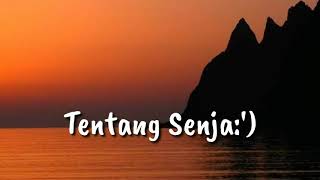 Download lagu KATA KATA MUTIARA CINTA (TENTANG SENJA) mp3 Download lagu KATA KATA MUTIARA CINTA (TENTANG SENJA) mp3