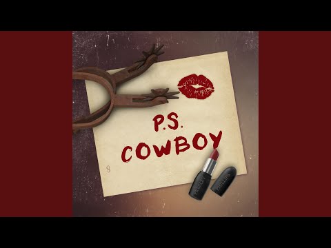 Ps Cowboy - Presley Phillips