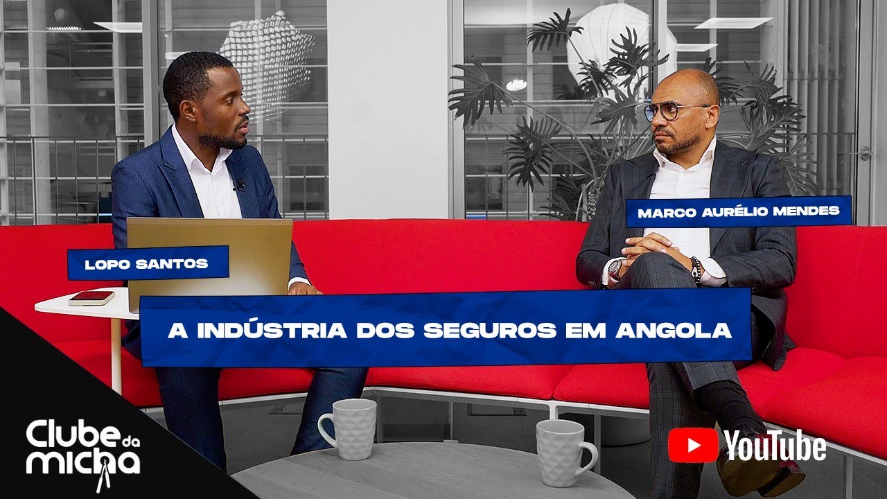 Marco Aurélio Mendes - A Indústria dos Seguros em Angola | Clube da Micha