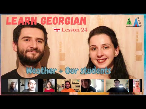 Hoda Lesson 24 - Learn Georgian Language - Weather + Our Students and why do they learn Georgian 🇬🇪