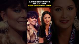 El día que Ana Gabriel le dedicó en vivo una canción a Veronica Castro