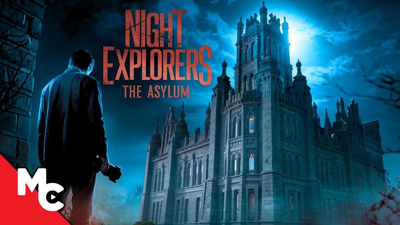 Night Explorers: The Asylum (2024)