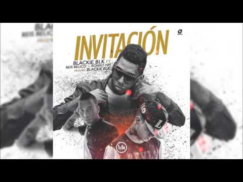 Blackie Blk - Invitacion (Cover Audio) Ft Reis Belico, Ronko Npi