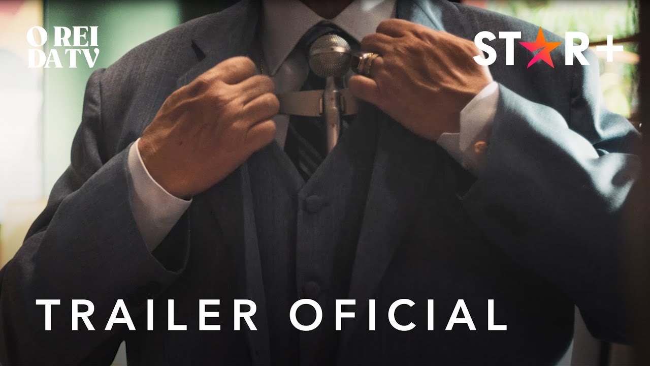 O Rei da TV | Trailer Oficial | Star+