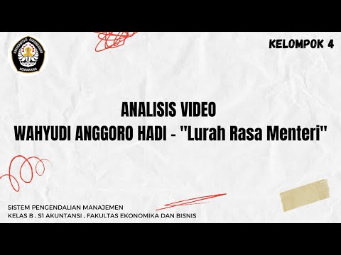 Analisis Video "Lurah Rasa Menteri"-Sistem Pengendalian Manajemen  (Akuntansi Undip,Tahun 2021/2022)