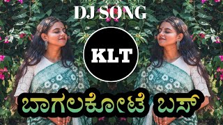 BAGALKOTE BUS STAND KANNDA JANPADA NEW DJ SONG 2025 EDM CIRUTE MIX DJ SANJU KLT BAGALKOTE BUS STAND KANNDA JANPADA NEW DJ SONG 2025 EDM CIRUTE MIX DJ SANJU KLT