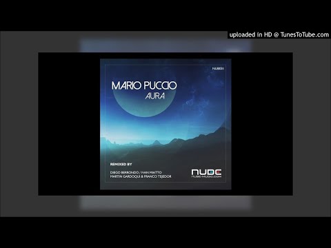 Mario Puccio - Aura ( Franco Tejedor & Martin Gardoqui Remix ) [Nube Music Records]