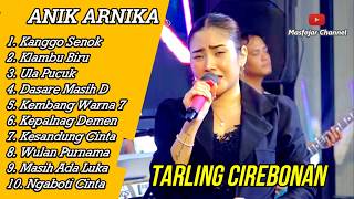 Download lagu KANGGO SENOK TERBARU FULL ALBUM ANIK ARNIKA JAYA TARLING CIREBONAN 2026 mp3