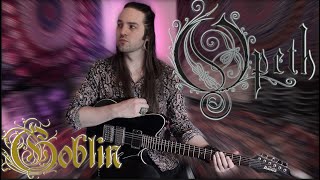 Opeth 'Goblin' - Guitar Cover -Pale Communion