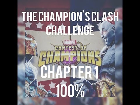 The Champion's Clash Challenge - Chapter 1 100% - Marvel Contest of Champions