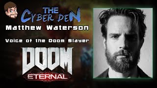 Matthew Waterson Interview (DOOM Slayer) | The Cyber Den video